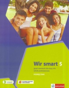 Wir smart 5. Język niemiecki. Szkoła podstawowa. Klasa 8. Podręcznik