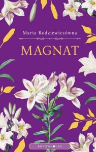 Magnat. Maria Rodziewiczówna