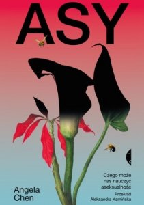 Asy. Czego może nas nauczyć aseksualność