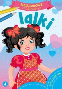 Maluszkowe malowanie. Lalki. Wydawnictwo Skrzat