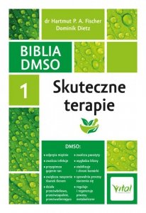 Biblia DMSO tom 1. Skuteczne terapie