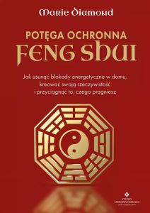 Potęga ochronna Feng Shui