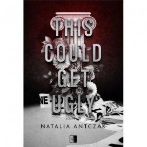 This Could Get Ugly. Legacy. Tom 1