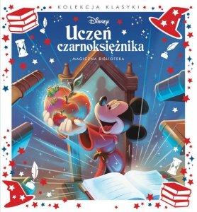 Uczeń czarnoksiężnika. Magiczna biblioteka. Disney