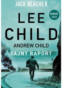 Tajny raport. Jack Reacher