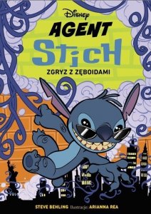 Zgryz z zęboidami. Agent Stitch. Disney. Tom 2