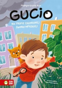 Gucio na tropie zaginionej świnki morskiej