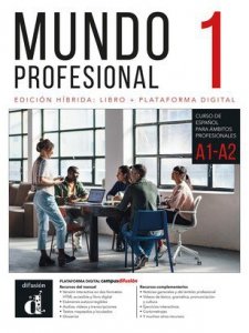 Mundo Profesional 1 Podręcznik. Wydanie hybrydowe. Poziom A1-A2
