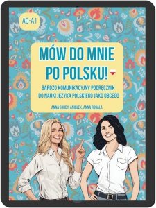 Mów do mnie po polsku! A0-A1 (EBOOK PDF)