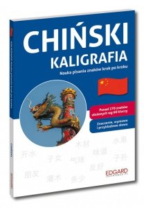 Chiński. Kaligrafia Nauka pisania znaków