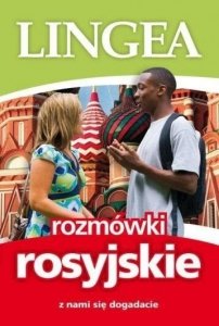 Rozmówki rosyjskie. Z nami się dogadacie