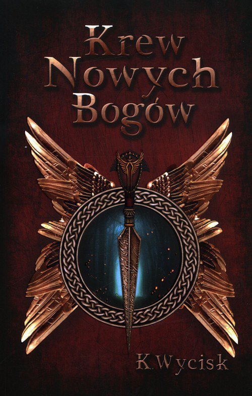 Krew Nowych Bogów Tom 1