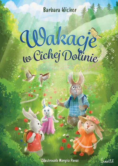 Wakacje w Cichej Dolinie Cicha Dolina Tom 2