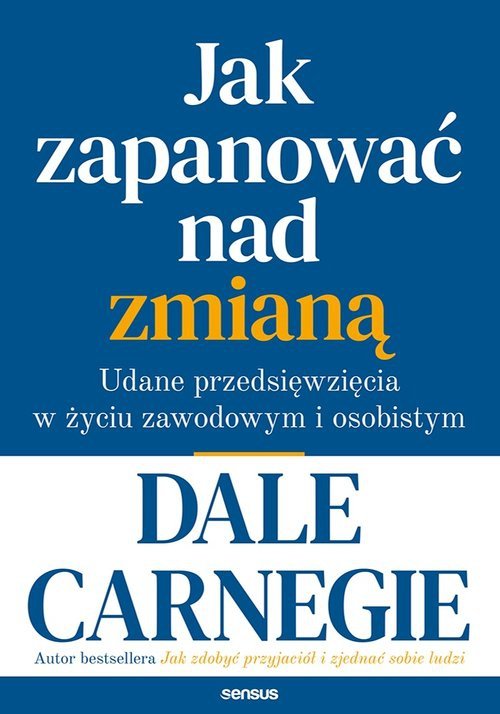 Jak zapanować nad zmianą.