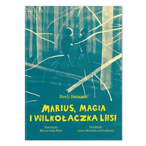 Marius magia i Wilkołaczka Liisi