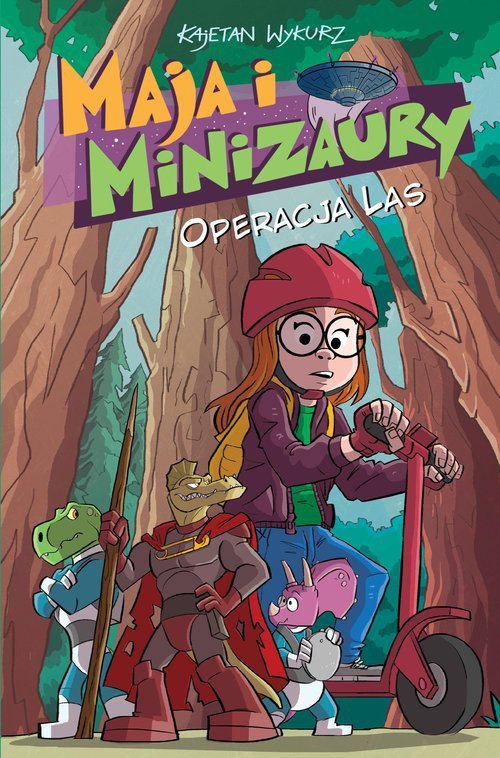 Maja i Minizaury Tom 3 Operacja Las