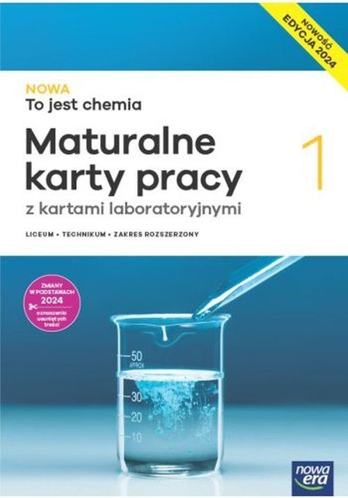 Nowa To jest chemia 1 Maturalne karty pracy z kartami laboratoryjnymi Zakres rozszerzony Edycja 2024