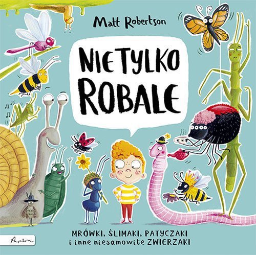 Nie tylko ROBALE