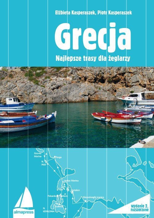 Grecja Najlepsze trasy dla żeglarzy