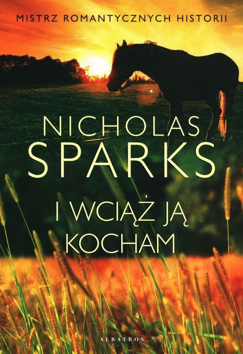 I wciąż ją kocham