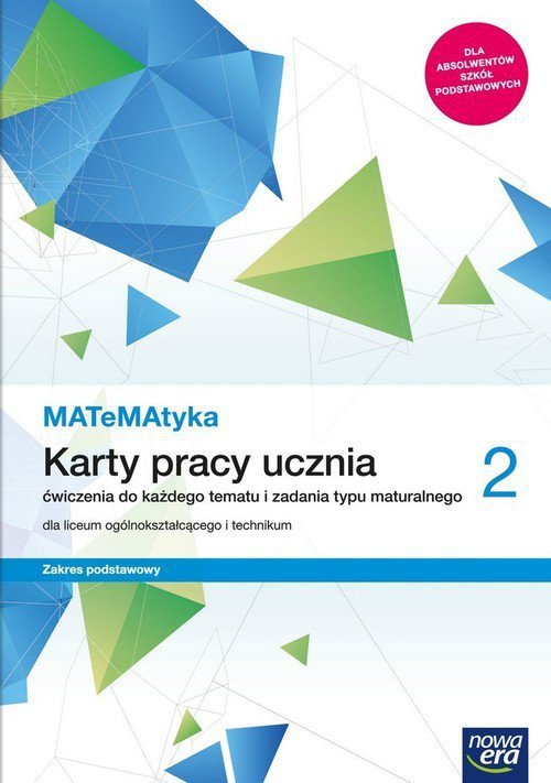 MATeMAtyka 2 Karty pracy ucznia Zakres podstawowy