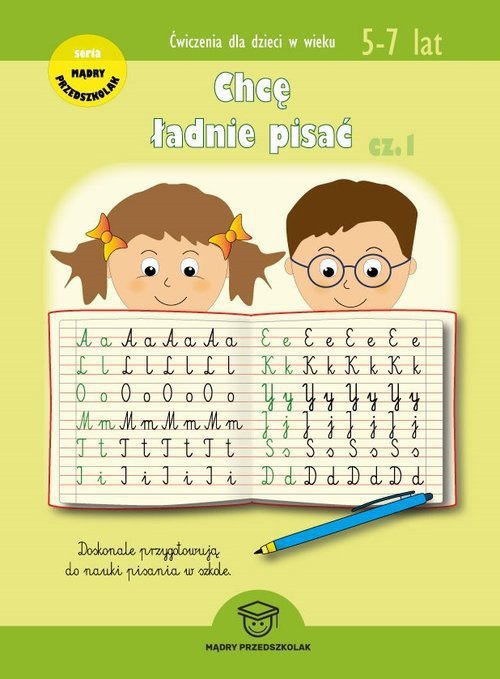 Chcę ładnie pisać Część 1