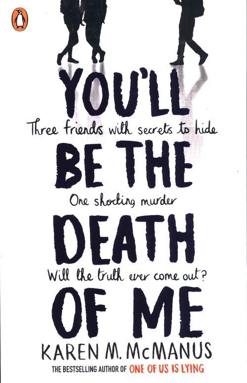 You&#039;ll Be the Death of Me