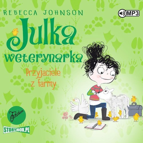 Julka Mała weterynarka Tom 3 Przyjaciele z farmy