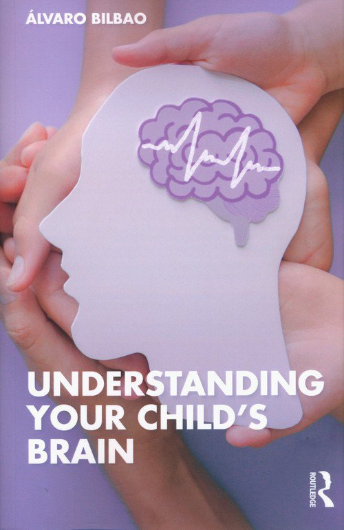 Understanding Your Child&#039;s Brain