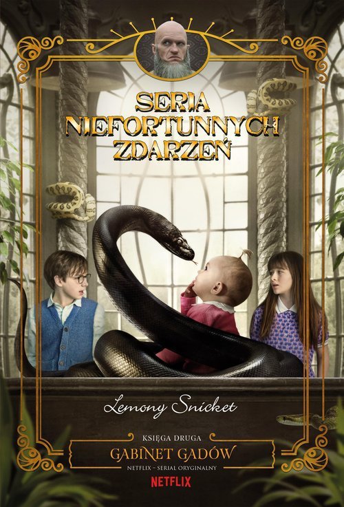 Gabinet gadów. Seria niefortunnych zdarzeń Tom 2