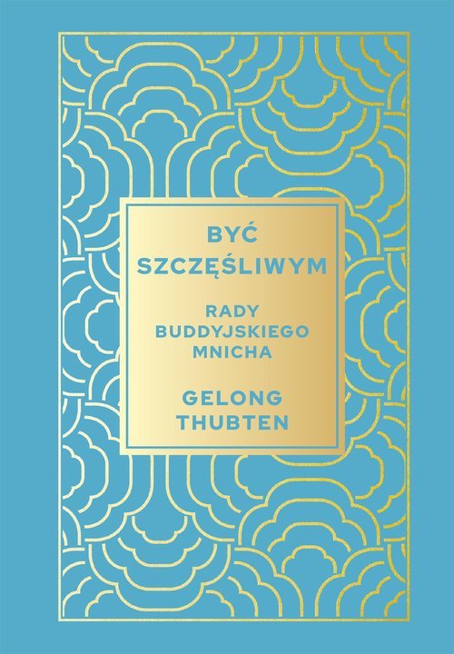 Być szczęśliwym