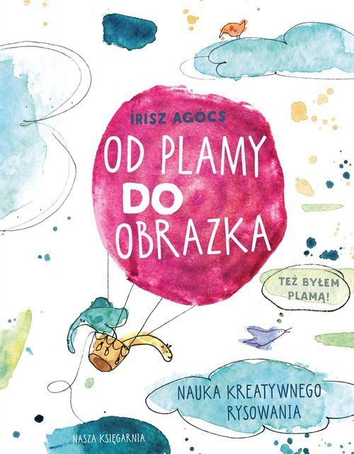 Od plamy do obrazka.