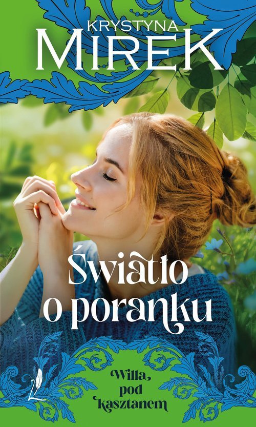Światło o poranku Willa pod kasztanem Tom 2