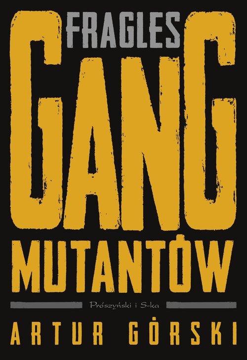 Fragles Gang Mutantów