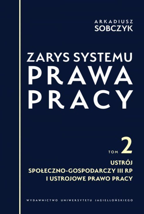 Zarys systemu prawa pracy