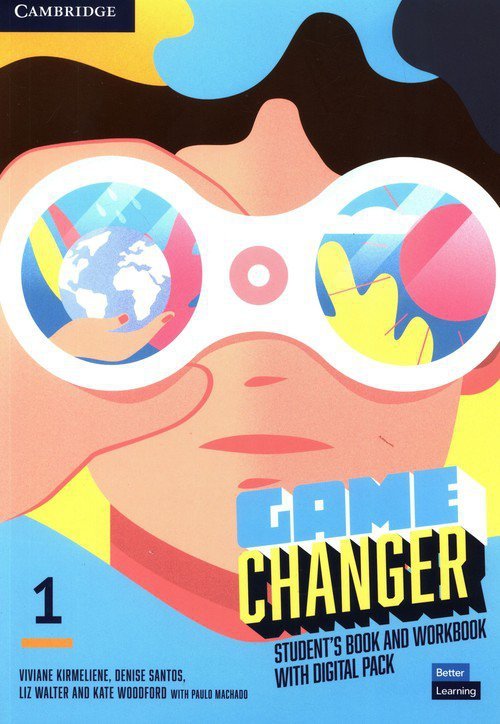 Game Changer 1 Student&#039;s Book and Workbook with Digital Pack