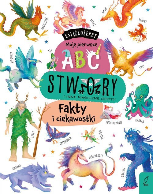 Książkożercy Moje pierwsze ABC Stwory i inne magiczne istoty
