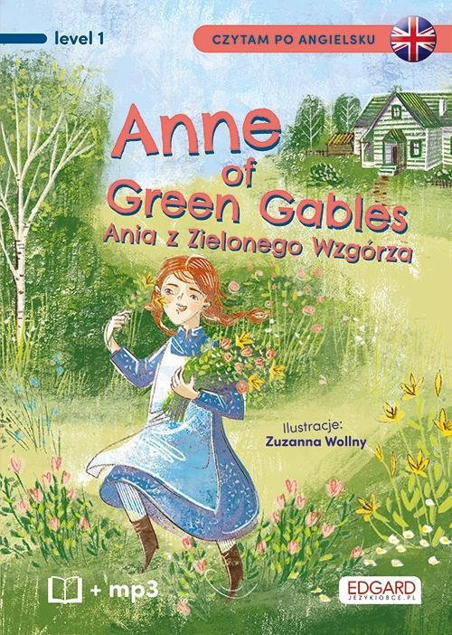 Anne of Green Gables Ania z Zielonego Wzgórza Czytam po angielsku