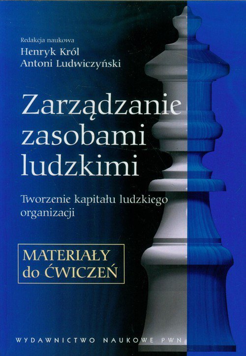 Zarządzanie zasobami ludzkimi Materiały do ćwiczeń