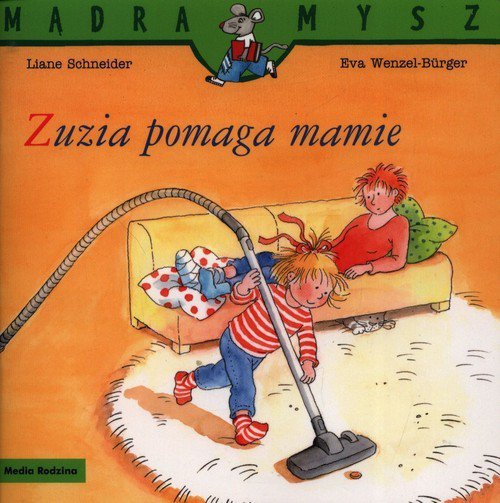 Mądra Mysz Zuzia pomaga mamie