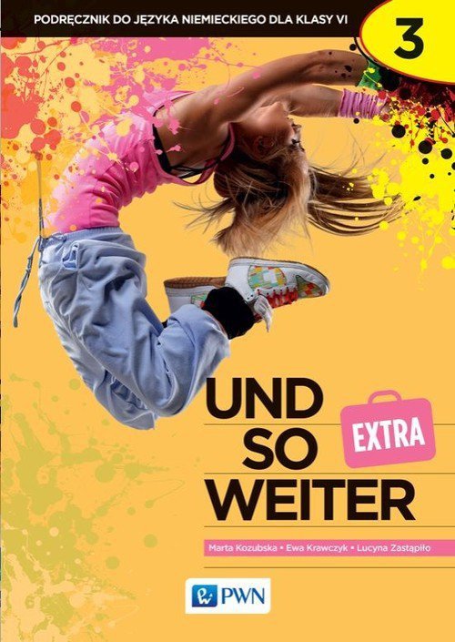 und so weiter Extra 3 Język niemiecki Podręcznik Klasa 6