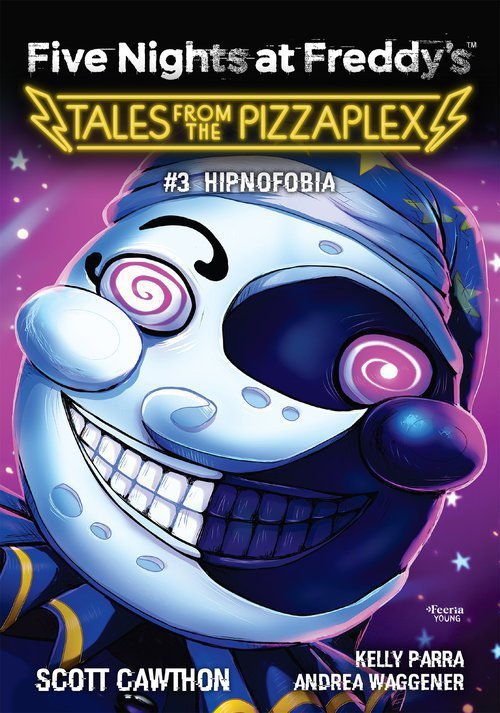 Five Nights at Freddy&#039;s Tales from the Pizzaplex Hipnofobia Tom 3
