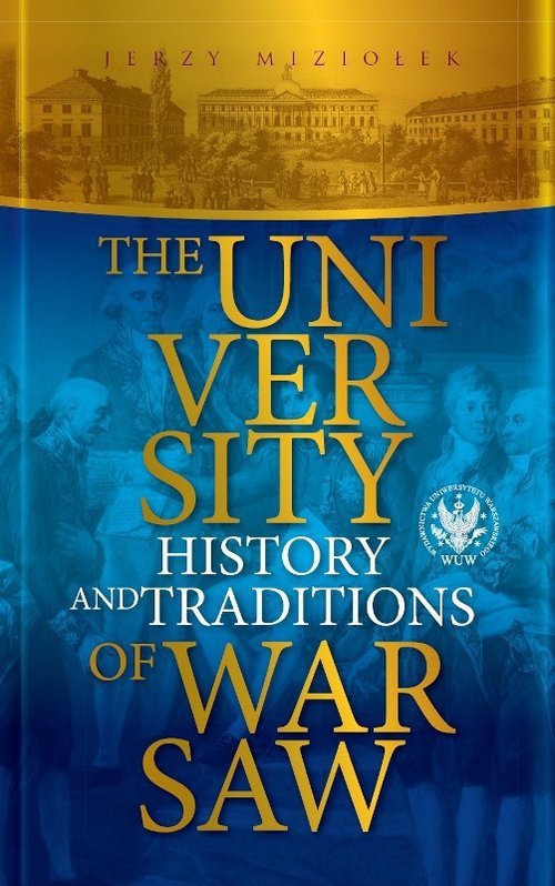 The University of Warsaw History and traditions