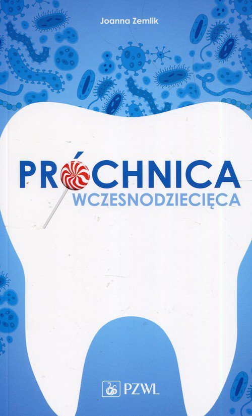 Próchnica wczesnodziecięca