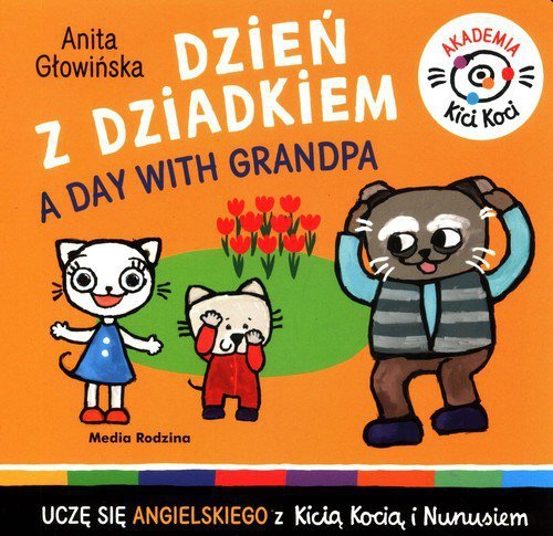 Akademia Kicia Koci Dzień z dziadkiem