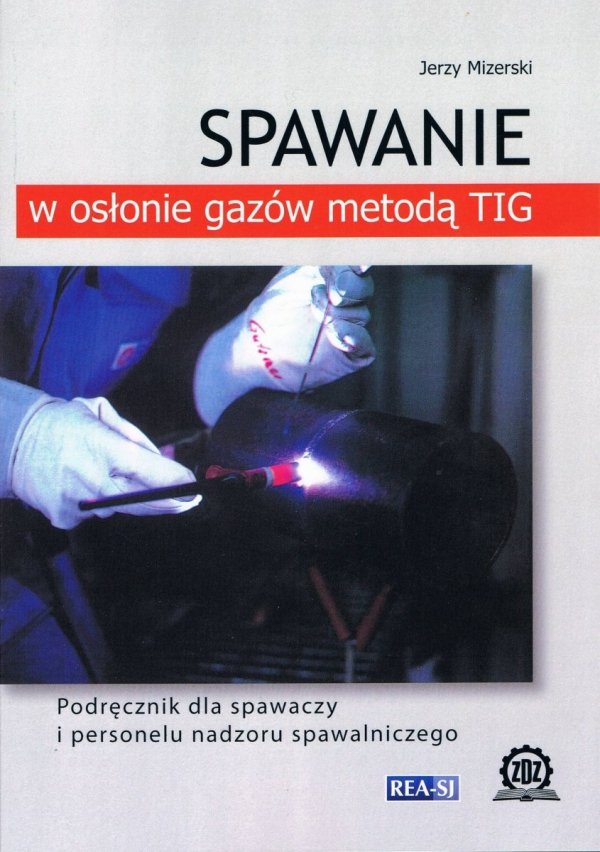 Spawanie w osłonie gazów metodą TIG