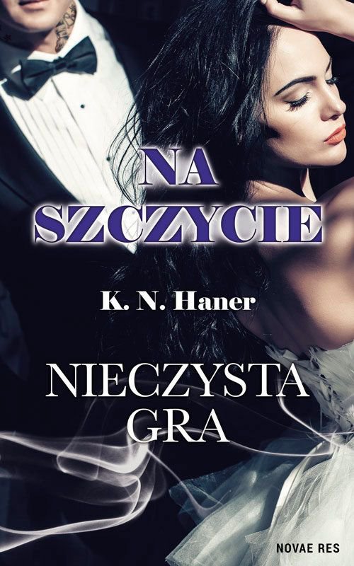 Nieczysta gra. Na szczycie. Tom 3