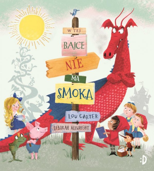 W tej bajce nie ma smoka