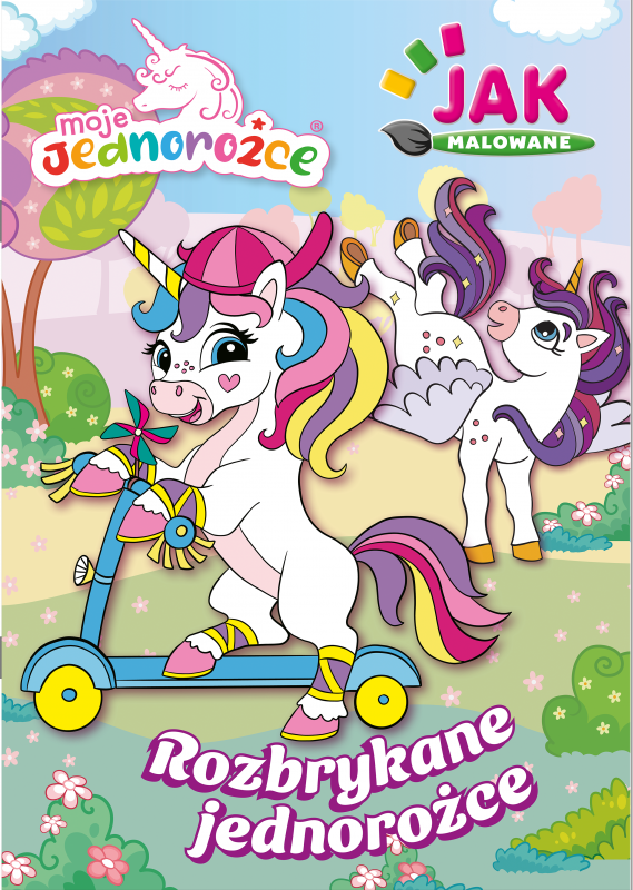 Rozbrykane jednorożce. Moje Jednorożce. Jak malowane