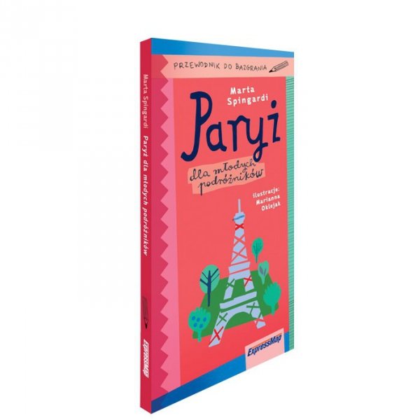 Paryż dla młodych podróżników przewodnik do bazgrania 2024